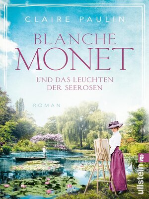 cover image of Blanche Monet und das Leuchten der Seerosen